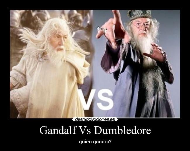 Gandalf Vs Dumbledore