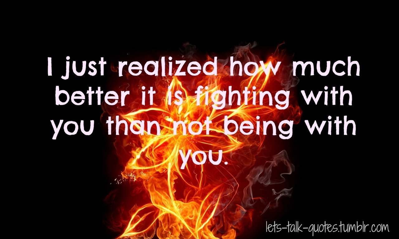 Hate Fighting Quotes Tumblr