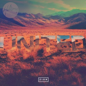 Hillsong United Zion Songs