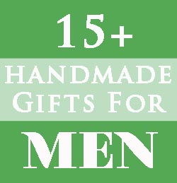Homemade Gifts For Guys