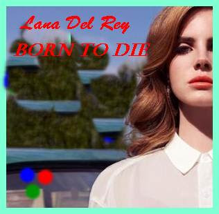 Lana Del Rey Born To Die Album Tracklist