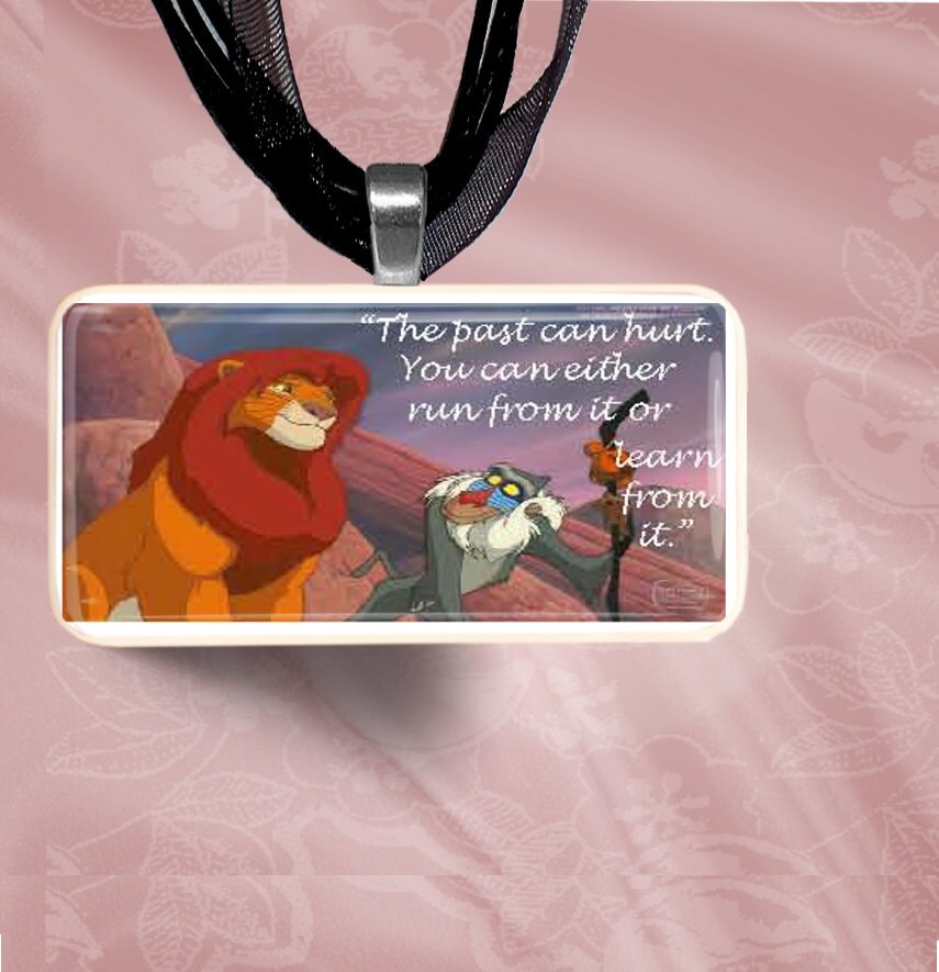 Lion King Quotes Rafiki The Past Can Hurt