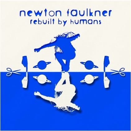 Newton Faulkner Rebuilt By Humans Rar