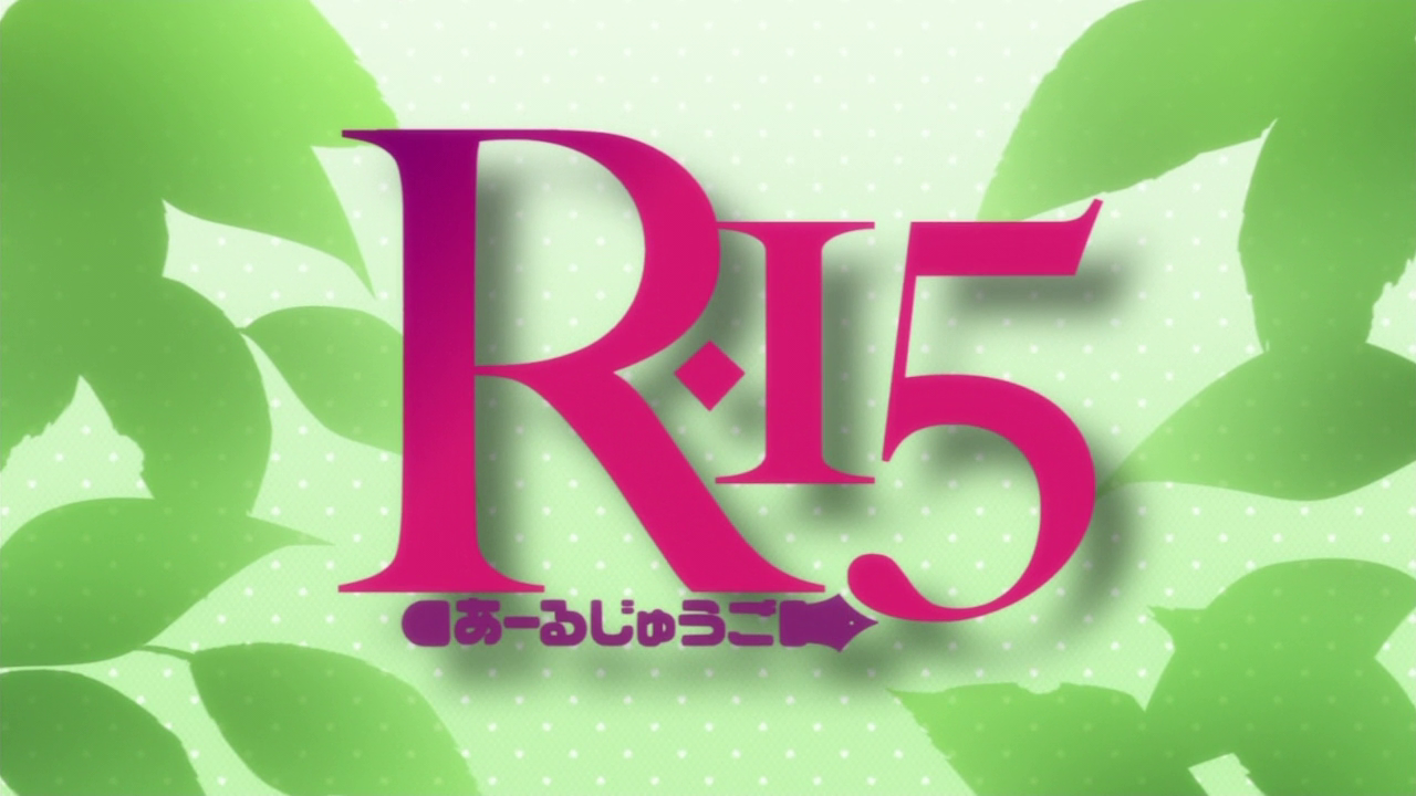 R 15 Anime Review