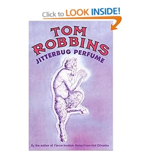 Tom Robbins Jitterbug Perfume